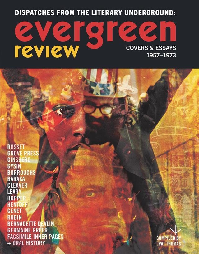 Evergreen Review: Dispatches from the Literary Underground by Pat Thomas