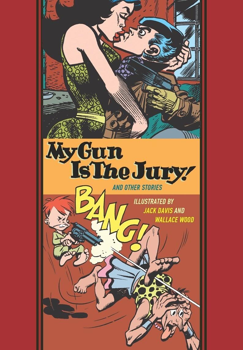 My Gun Is The Jury! And Other Stories
