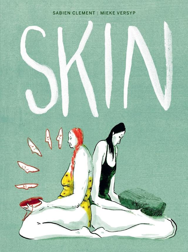 Skin by Mieke Versyp, Sabien Clement, Sammy Koot