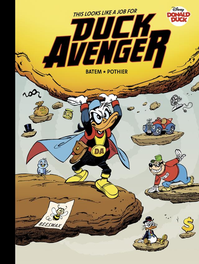 Walt Disney's Donald Duck: This Looks Like a Job for Duck Avenger! by Luc "Batem" Collin, Nicolas Pothier
