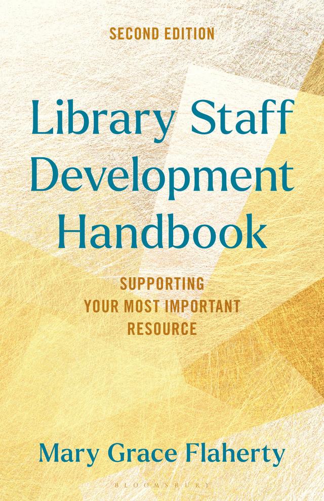 Library Staff Development Handbook by Mary Grace Flaherty