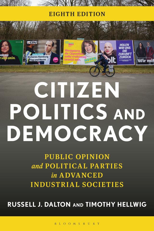 Citizen Politics and Democracy by Russell J. Dalton, Timothy Hellwig