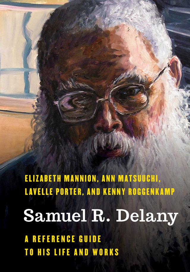 Samuel R. Delany by Ann Matsuuchi, Elizabeth Mannion, Kenny Roggenkamp, Lavelle Porter