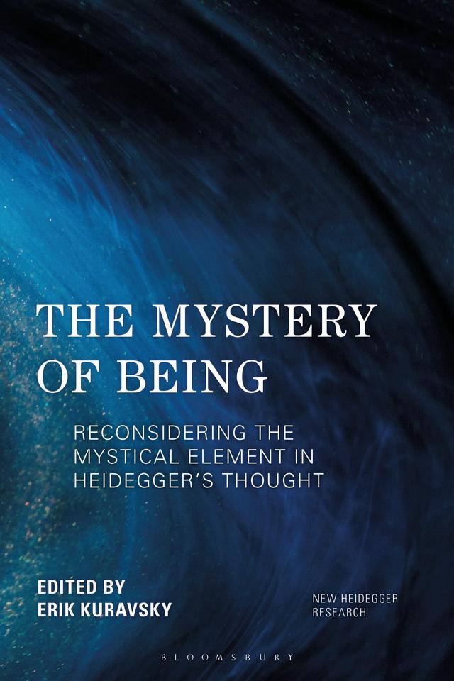 The Mystery of Being by Erik Kuravsky