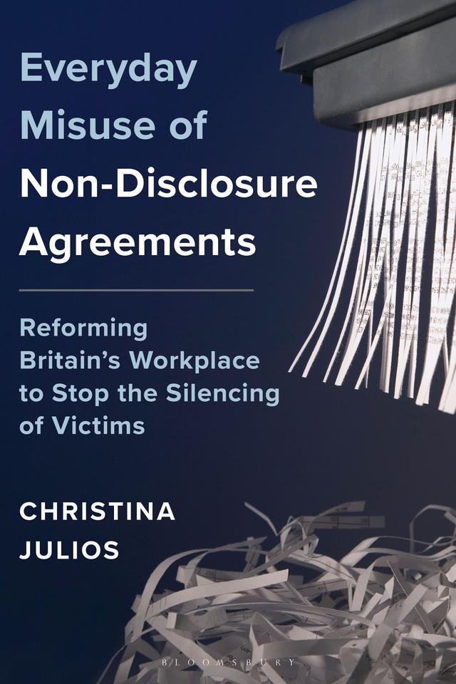 Everyday Misuse of Non-Disclosure Agreements by Christina Julios