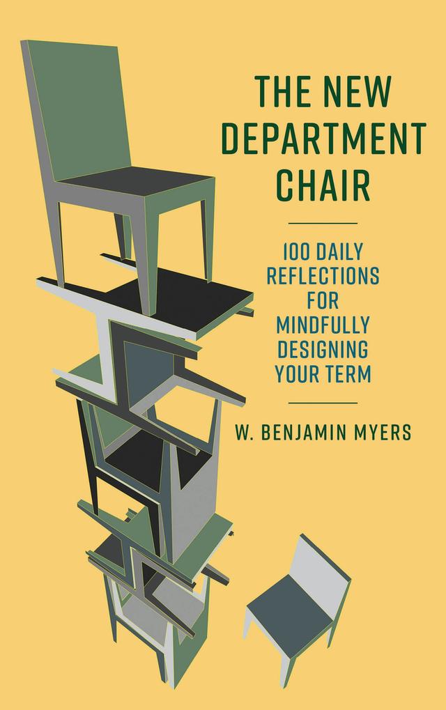 The New Department Chair by W. Benjamin Myers