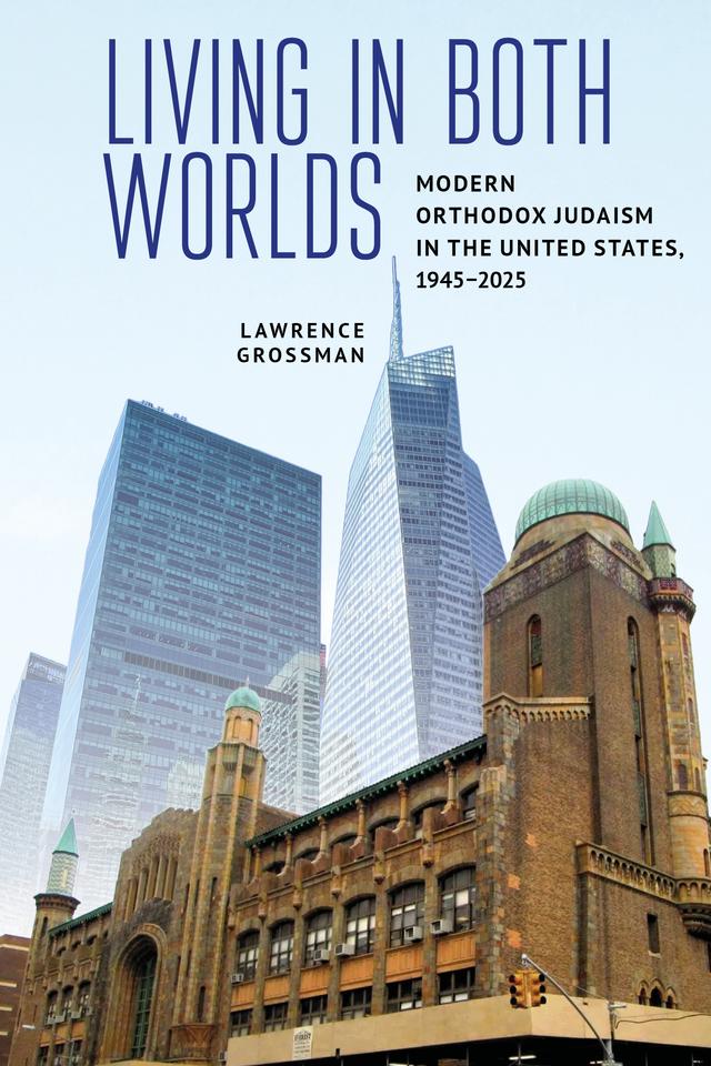 Living in Both Worlds by Lawrence Grossman