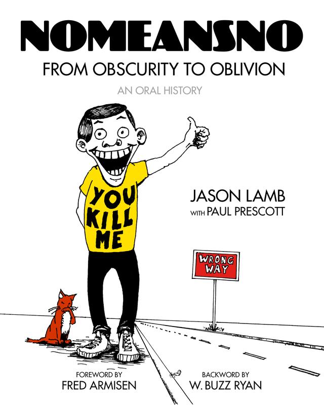 NoMeansNo by Fred Armisen, Jason Lamb, Paul Prescott, W. Buzz Ryan