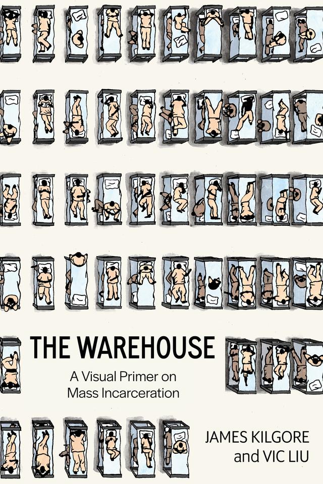 The Warehouse by James Kilgore, Vic Liu