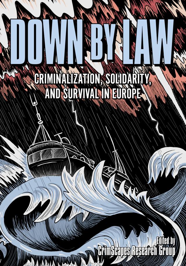 Down by Law by CrimScapes Research Group