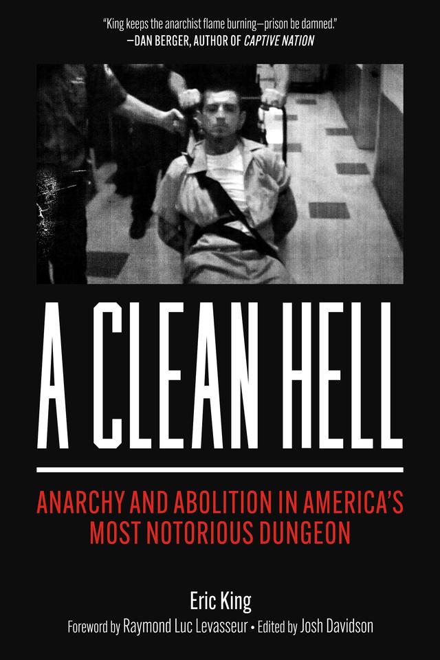 A Clean Hell by Eric King, Josh Davidson, Raymond Luc Levasseur