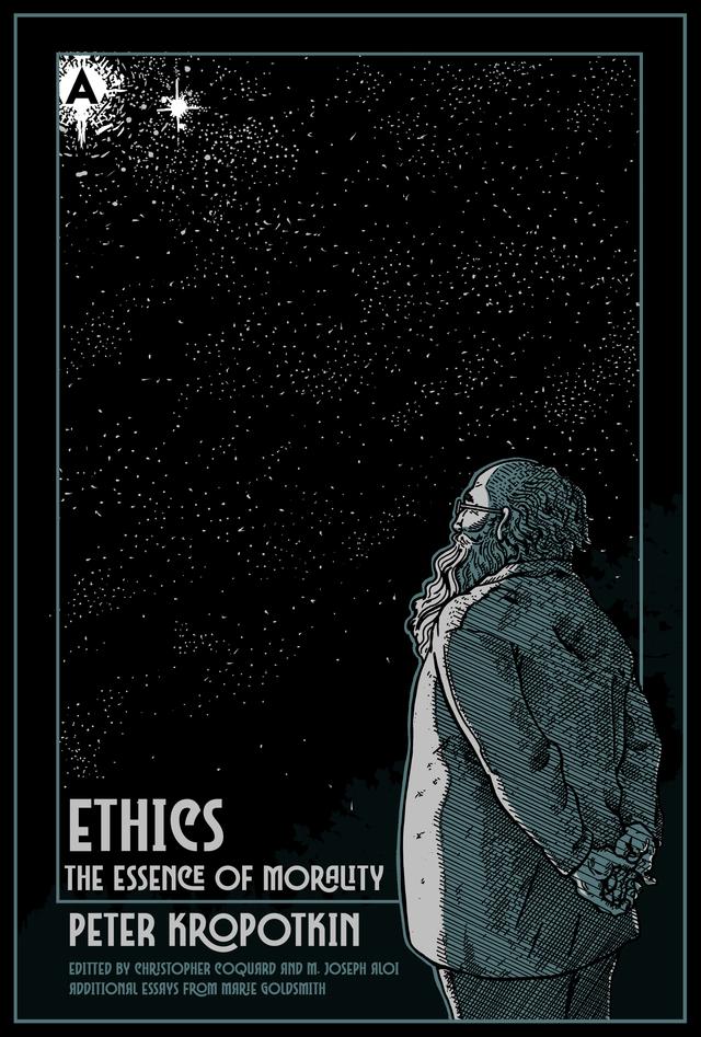 Ethics by Christopher Coquard, Joey Aloi, Marie Goldsmith, Peter Kropotkin