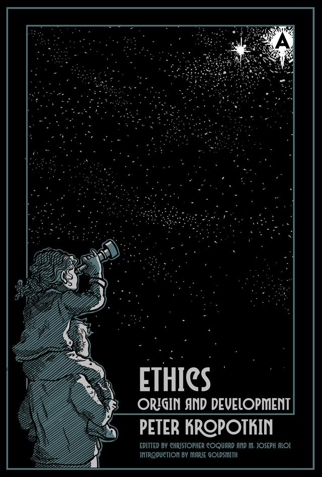 Ethics by Christopher Coquard, Joey Aloi, Peter Kropotkin