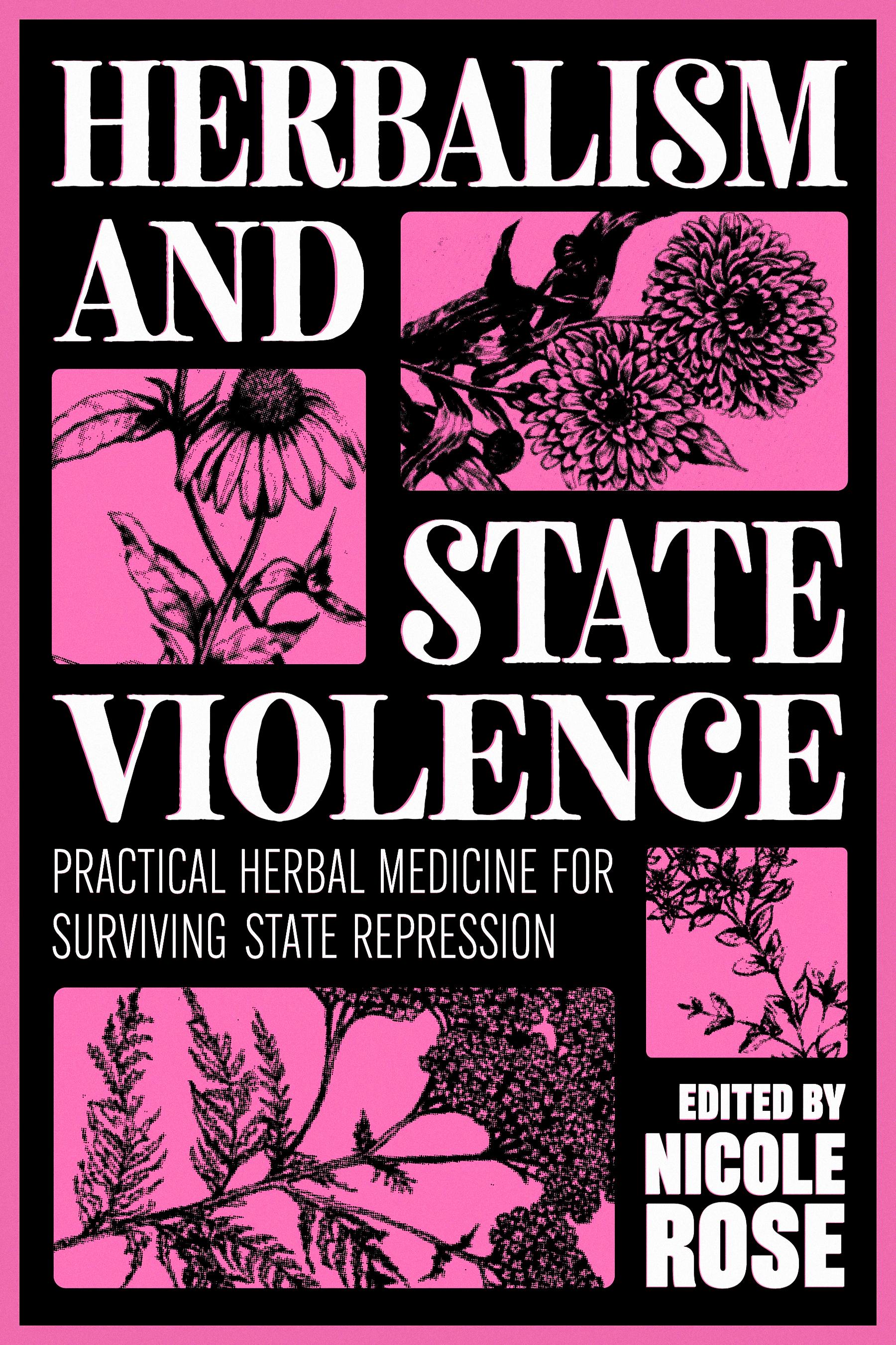 Herbalism and State Violence