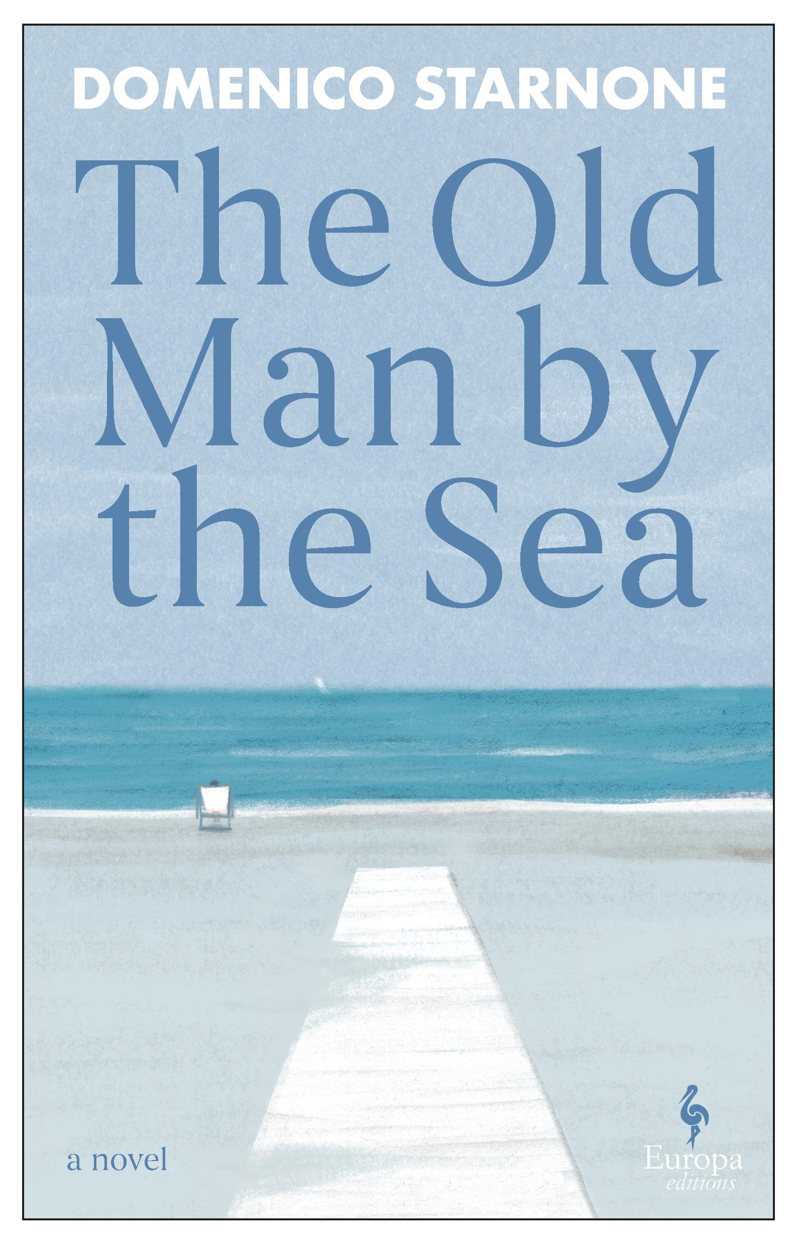 The Old Man by the Sea