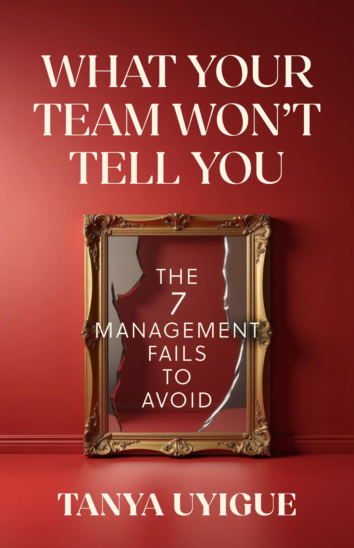 What Your Team Won't Tell You