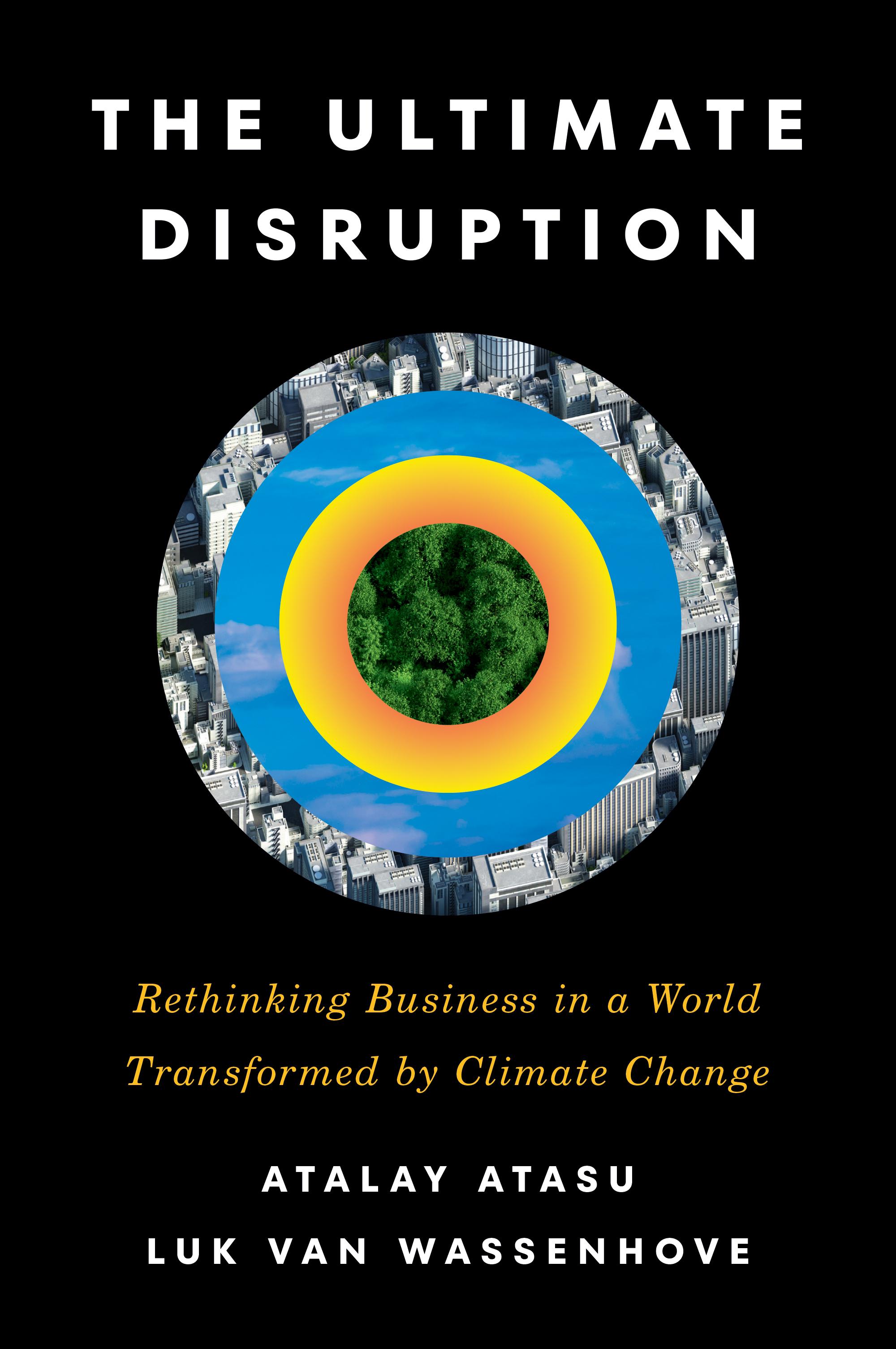 The Ultimate Disruption