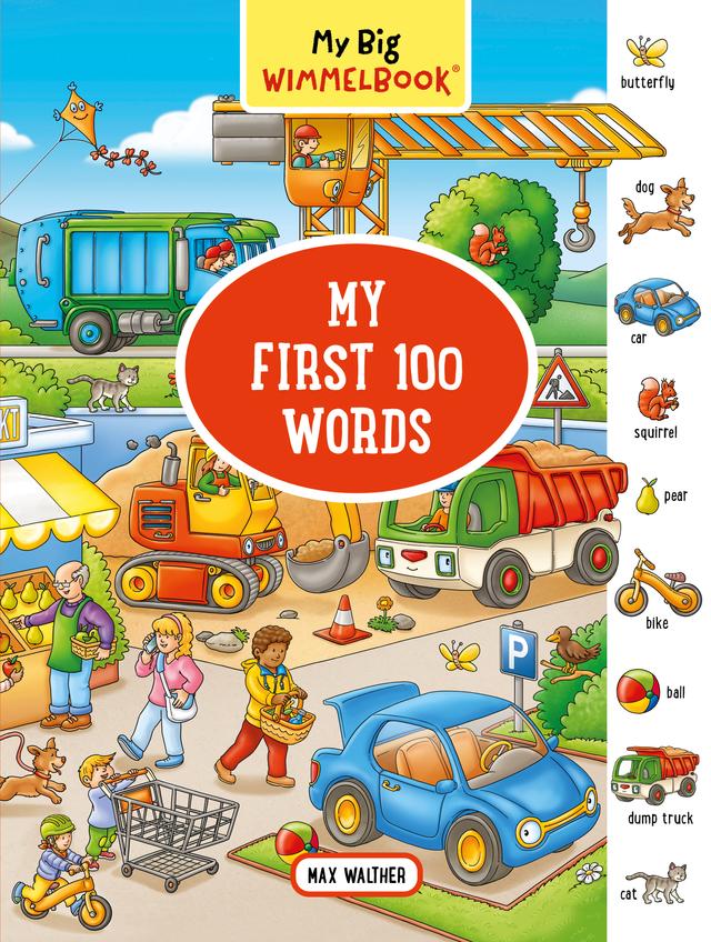 My Big Wimmelbook®— My First 100 Words by Max Walther