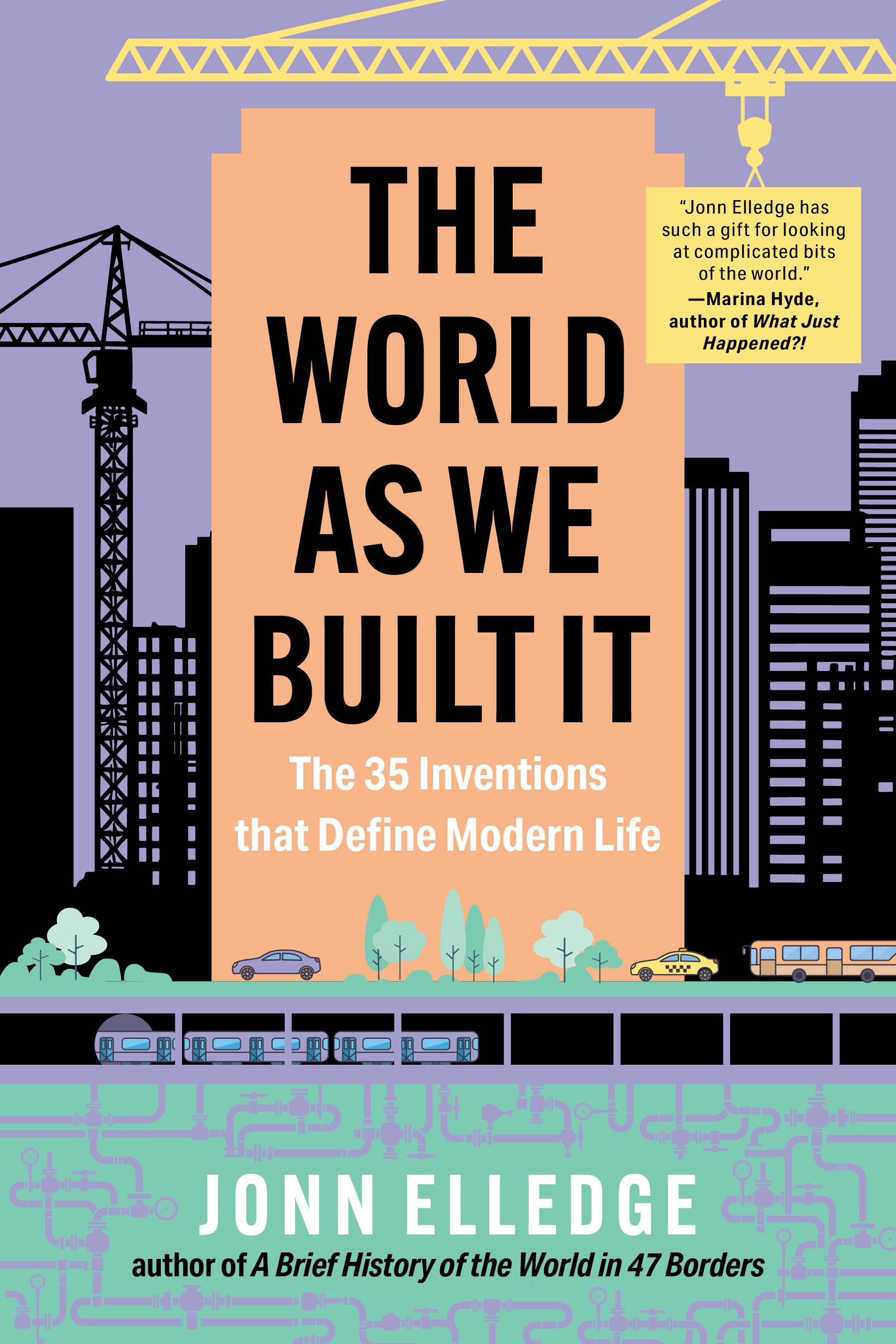 The World as We Built It