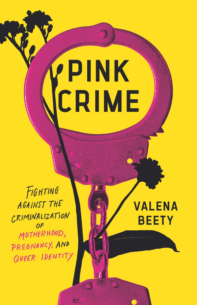 Pink Crime by Valena Beety