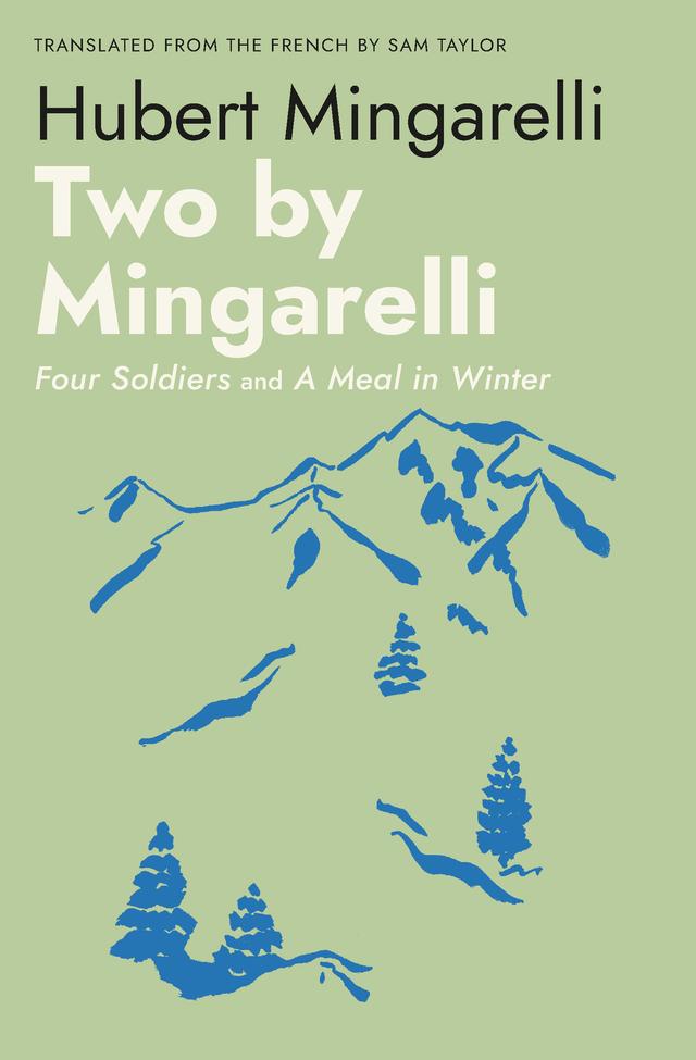 Two by Mingarelli by Hubert Mingarelli
