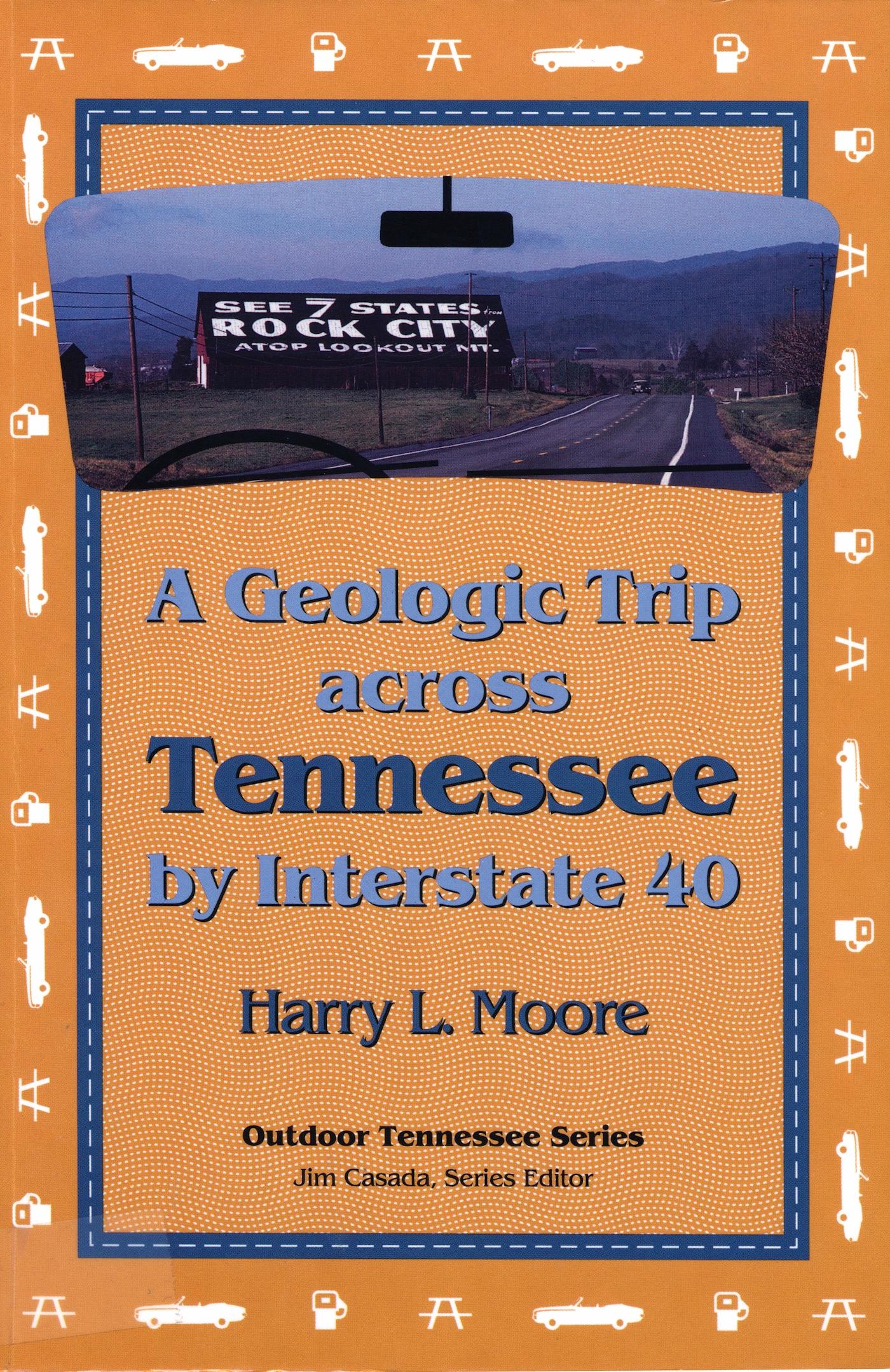 A Geologic Trip Across Tennessee by Interstate 40