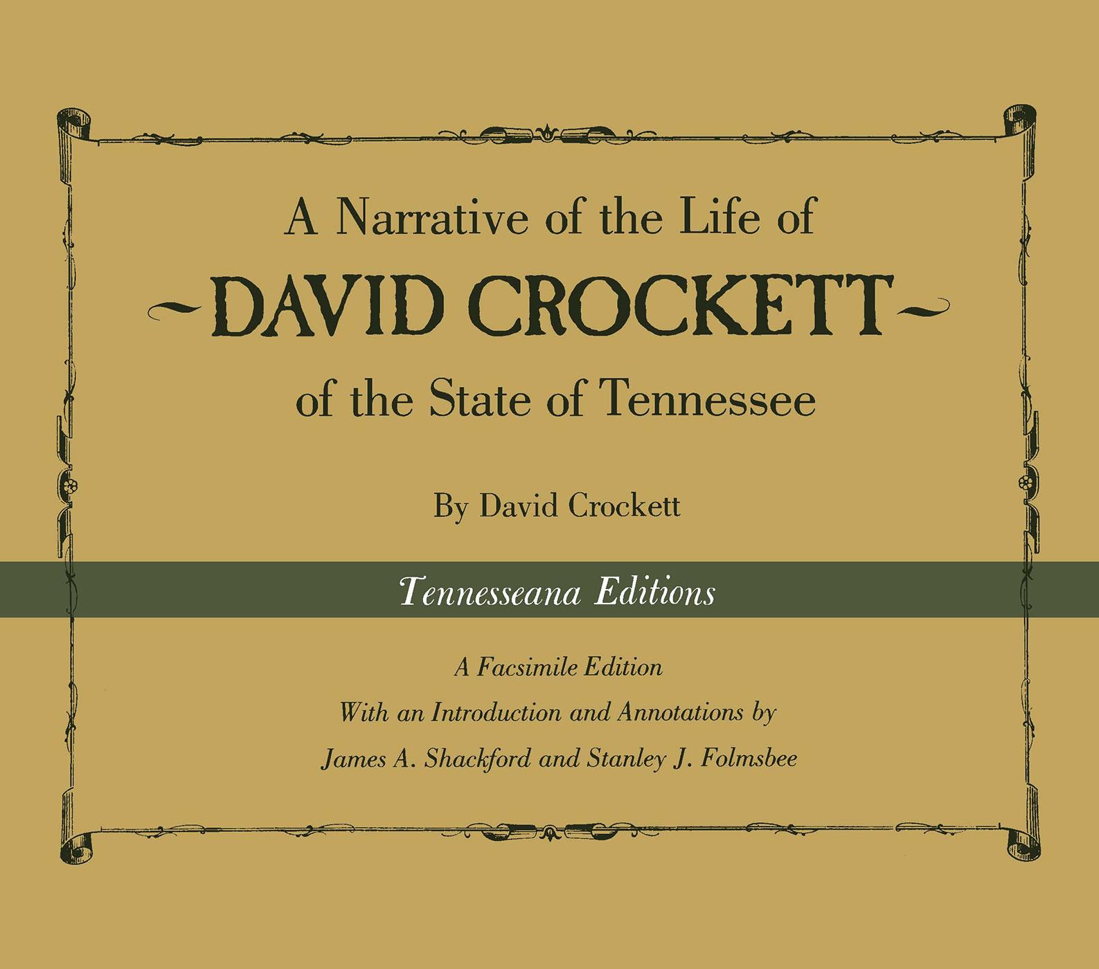 A Narrative of the Life of David Crockett of the State of Tennessee