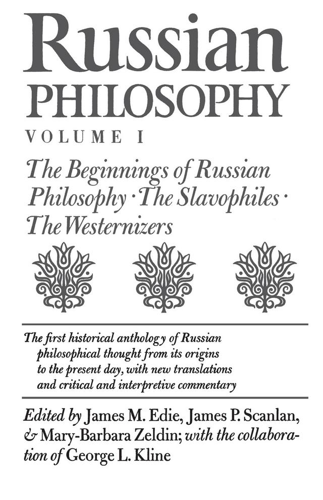 Russian Philosophy, Volume 1 by James M. Edie, James P. Scanlan, Mary-Barbara Zeldin