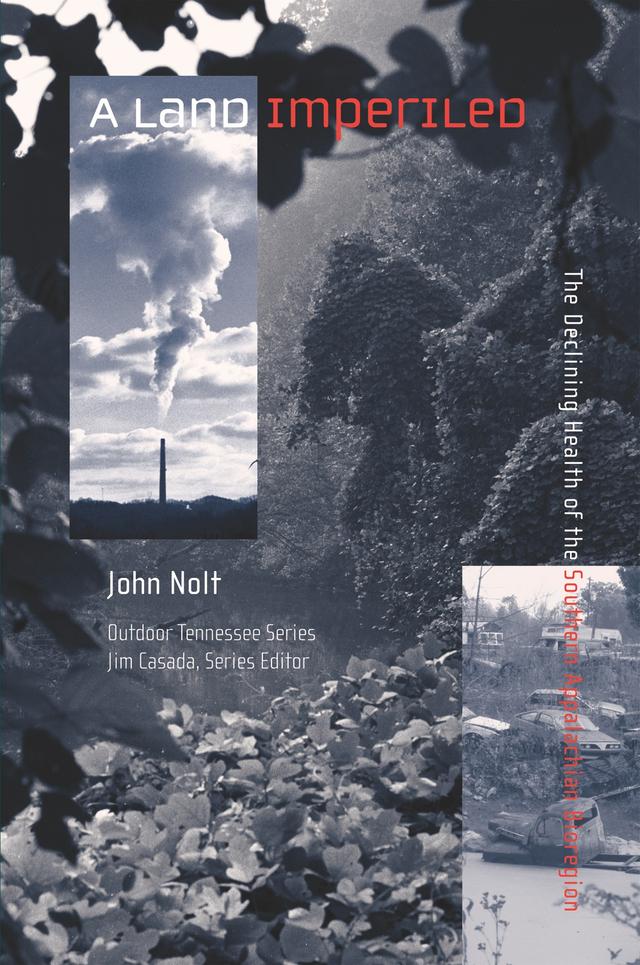 A Land Imperiled by John Nolt