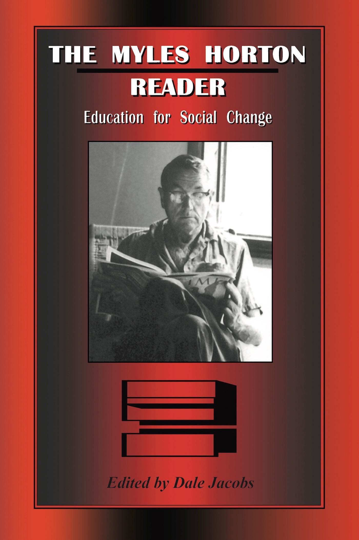 The Myles Horton Reader