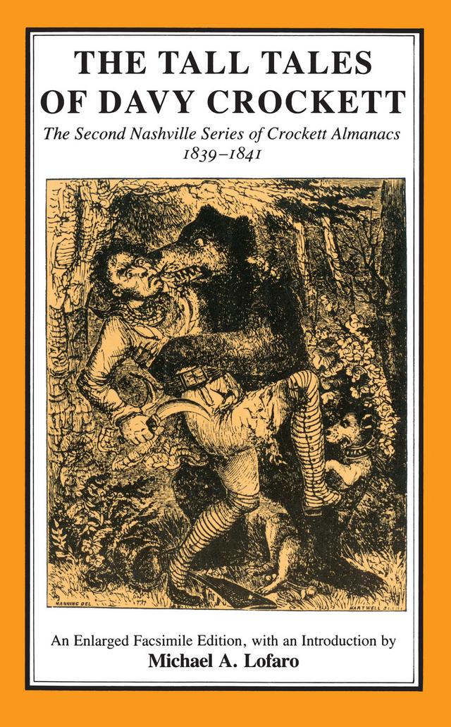 The Tall Tales of Davy Crockett by Michael A. Lofaro