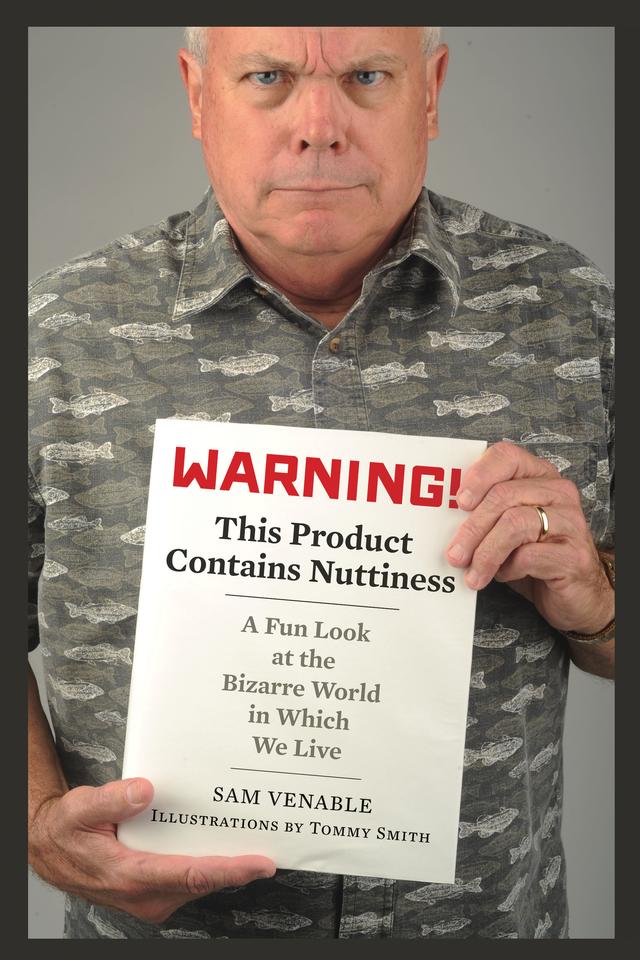 Warning! This Product Contains Nuttiness by Sam Venable