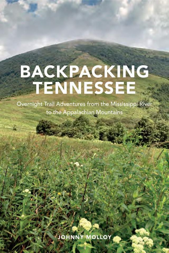 Backpacking Tennessee by Johnny Molloy