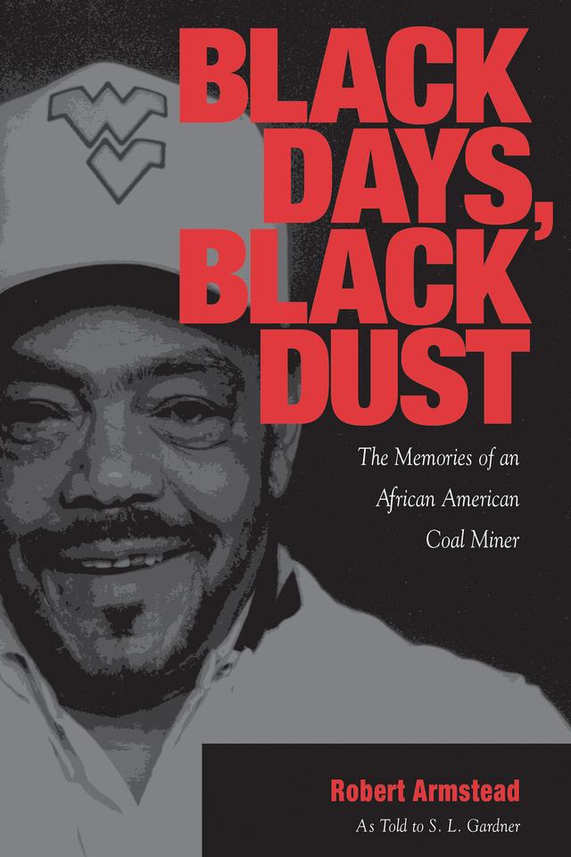 Black Days, Black Dust by Robert Armstead, S.L. Gardner