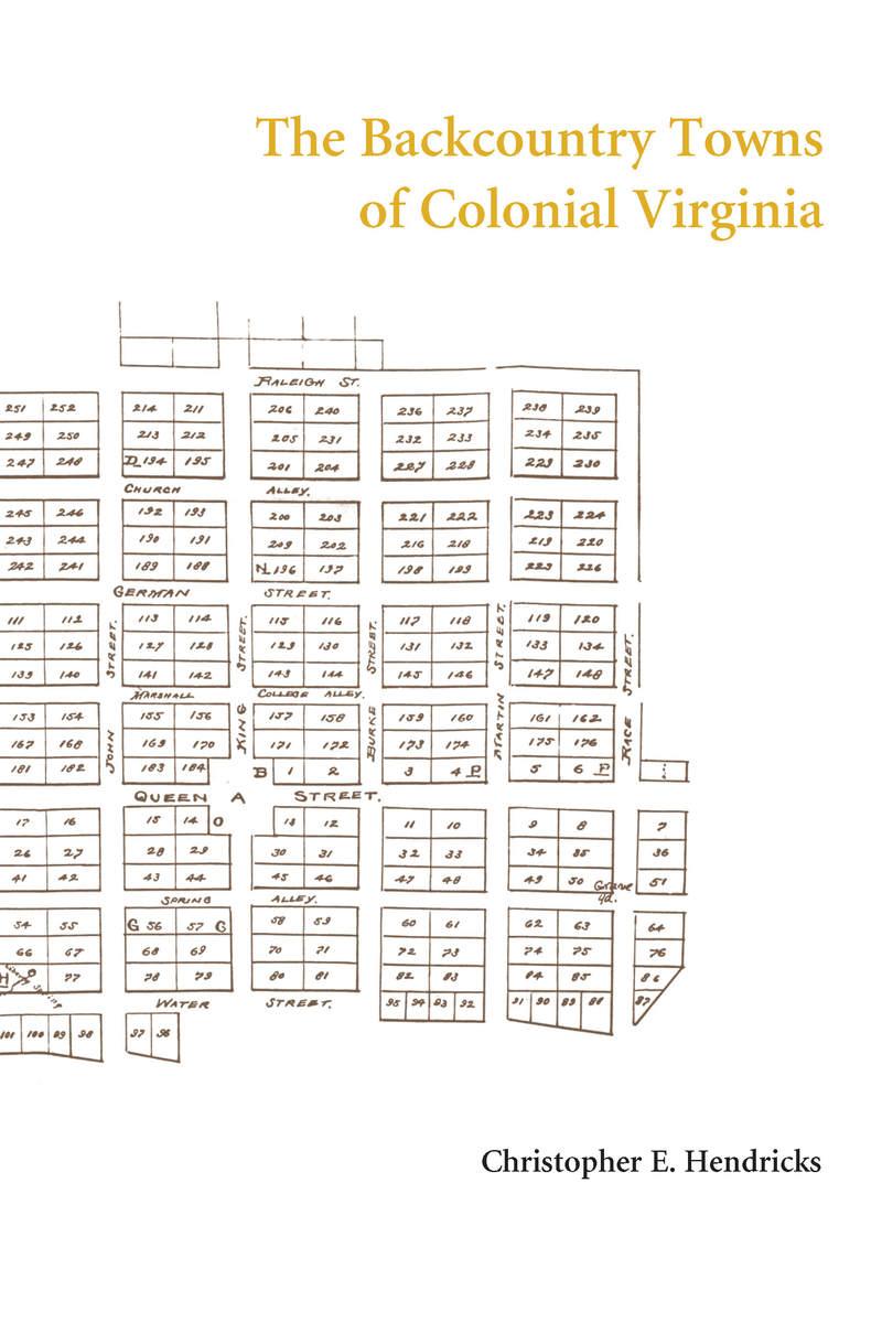 The Backcountry Towns of Colonial Virginia