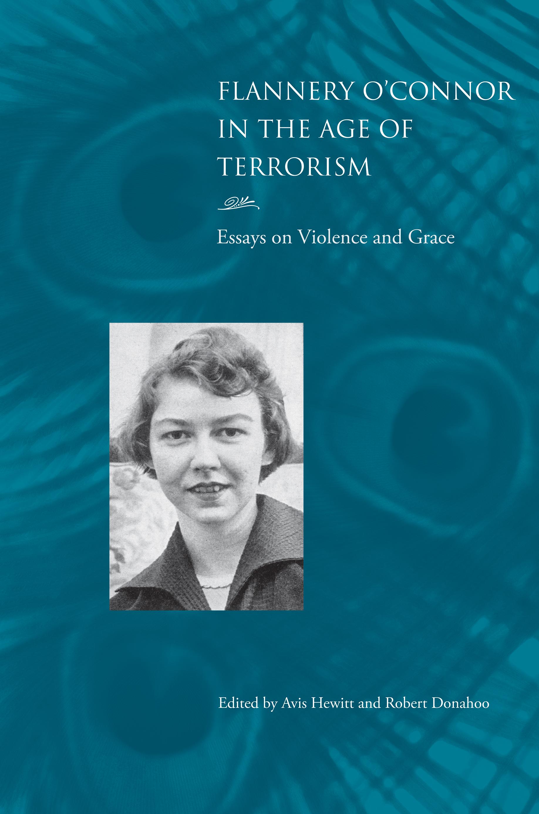 Flannery O’Connor in the Age of Terrorism