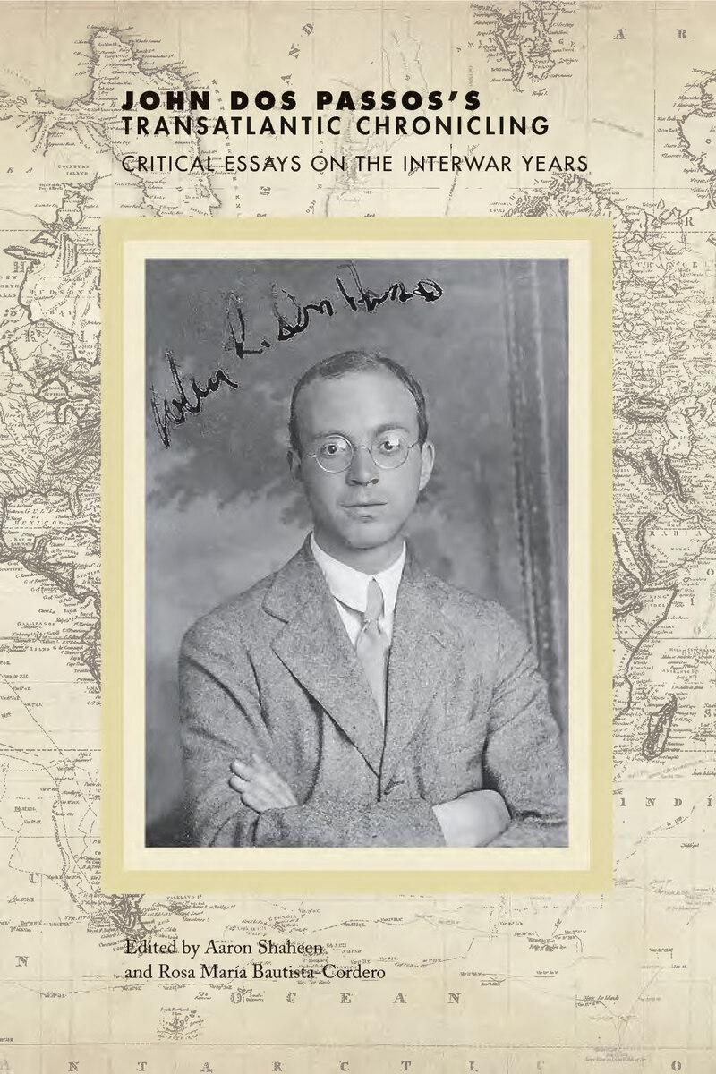 John Dos Passos’s Transatlantic Chronicling