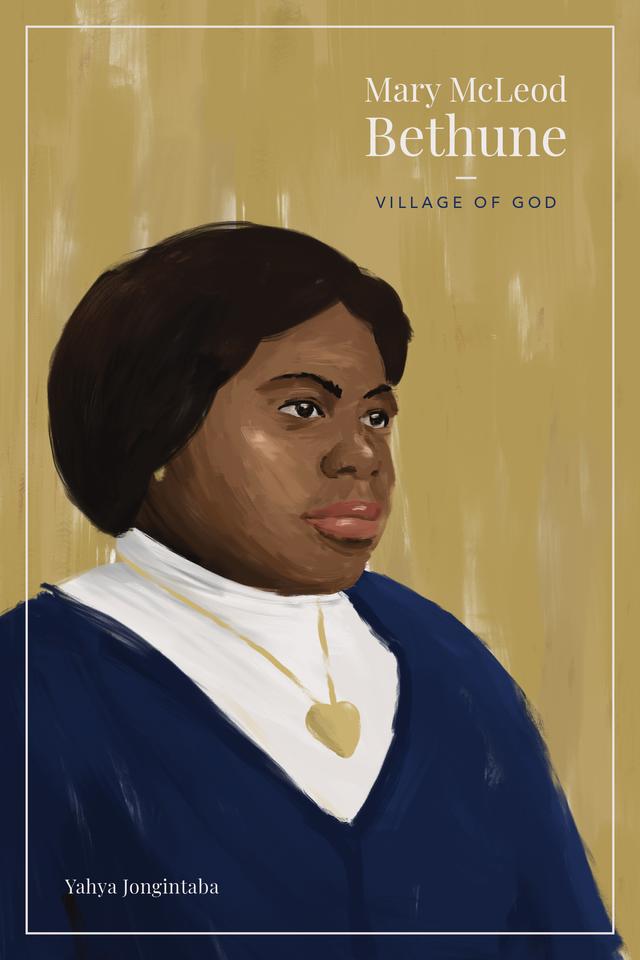 Mary McLeod Bethune by Yahya Jongintaba