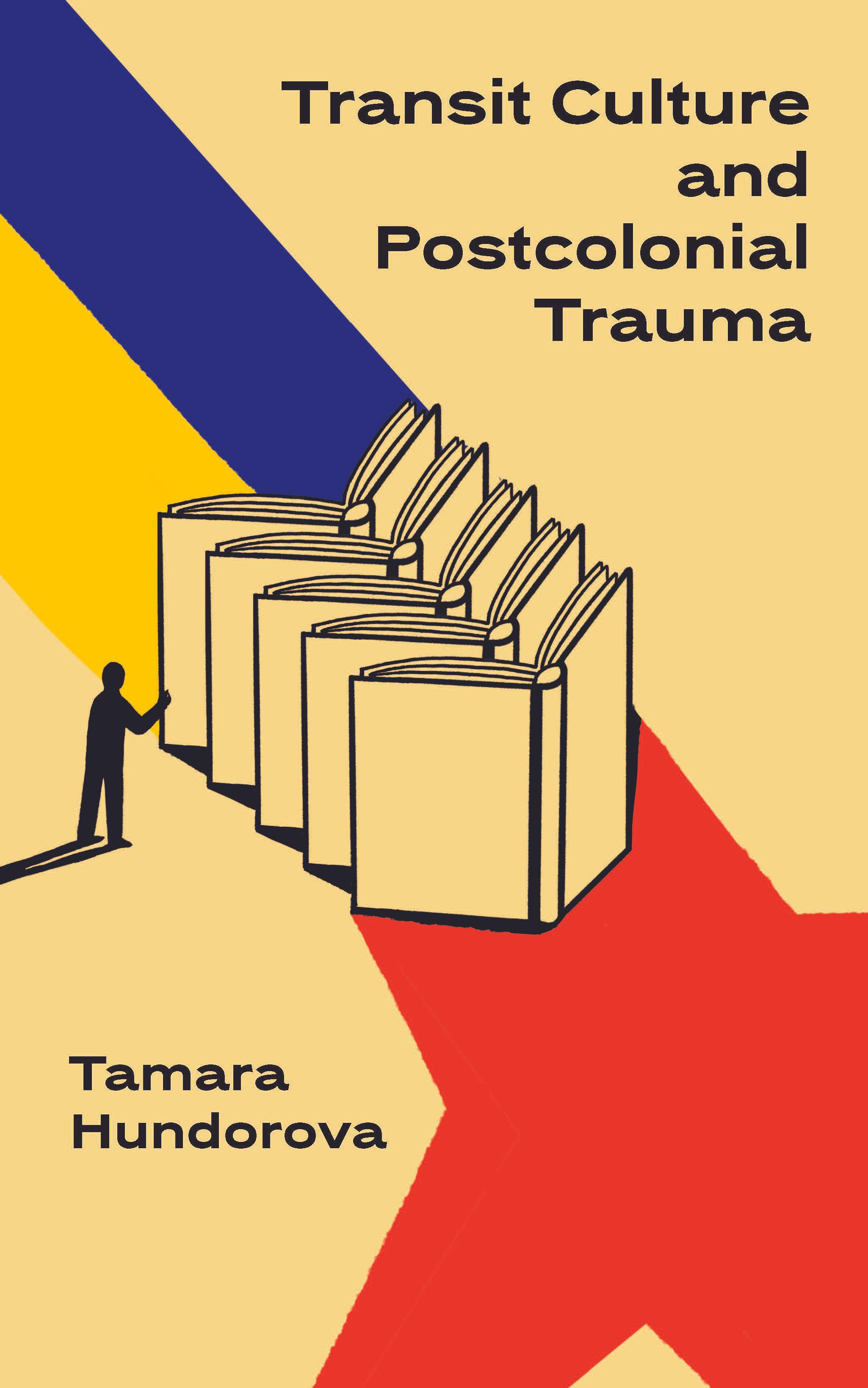 Transit Culture and Postcolonial Trauma