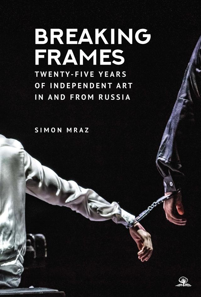 Breaking Frames by Simon Mraz