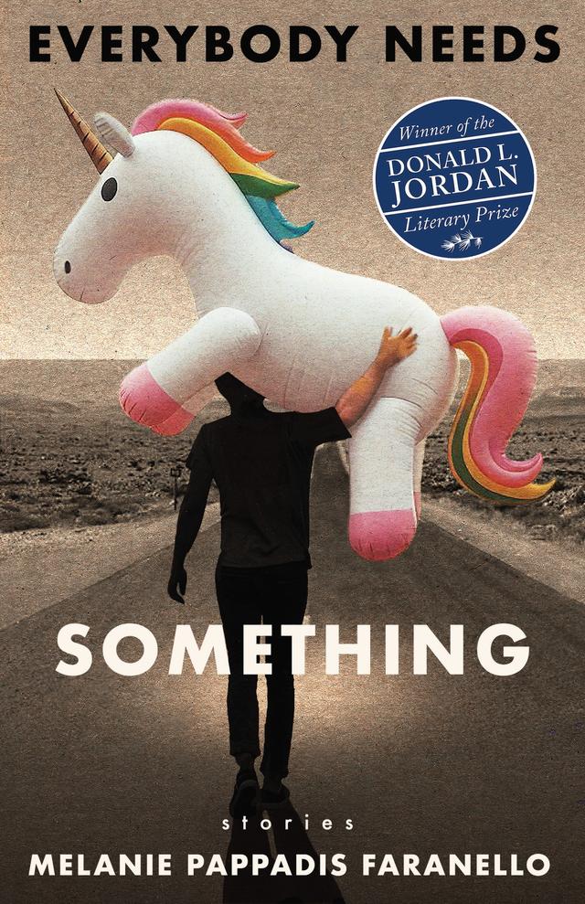 Everybody Needs Something by Melanie Pappadis Faranello