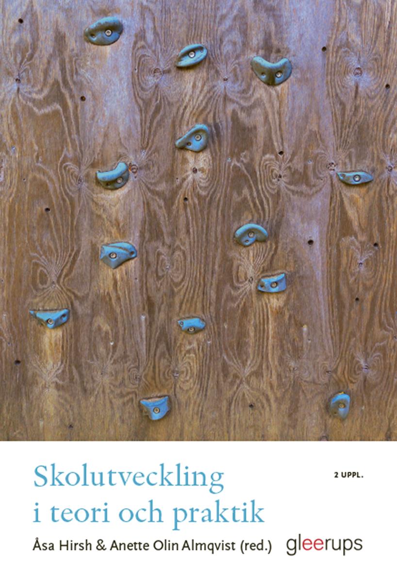 Skolutveckling i teori och praktik