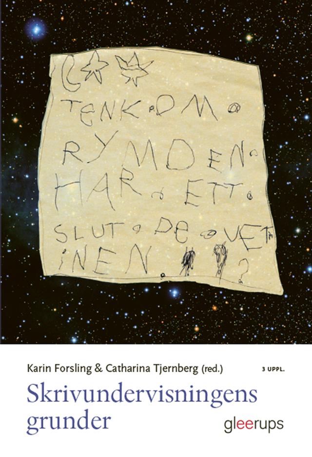 Skrivundervisningens grunder by Catharina Tjernberg, Karin Forsling